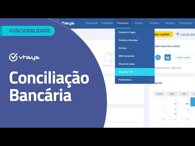 Conciliação Bancária | Funcionalidade VHSYS