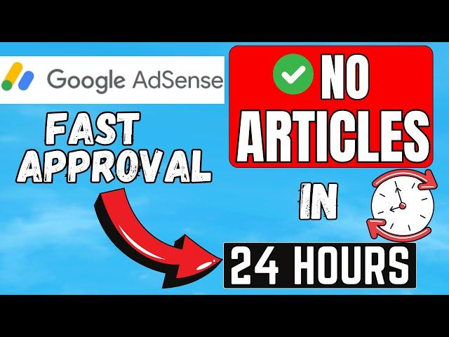  Fast Google AdSense Approval Method in 24 hours  (FREE WITHOUT ARTICLES) on PHP Script Tools.