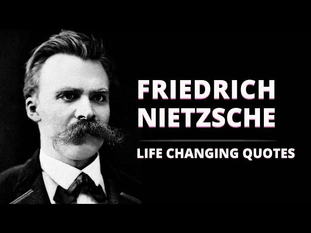 Friedrich Nietzsche: Greatest Quotes