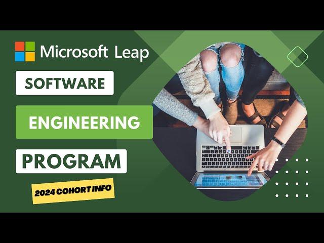 Microsoft Leap Software Engineering Program Overview 2023-2024