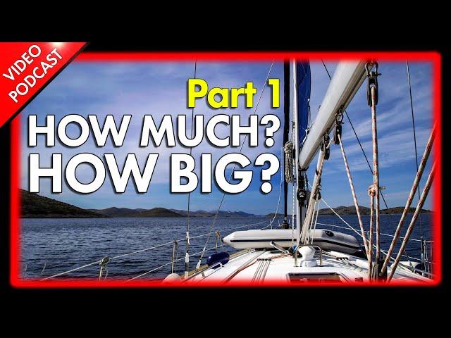 How to Buy a Boat | Beginners Guide Part 1 | Podcast 032