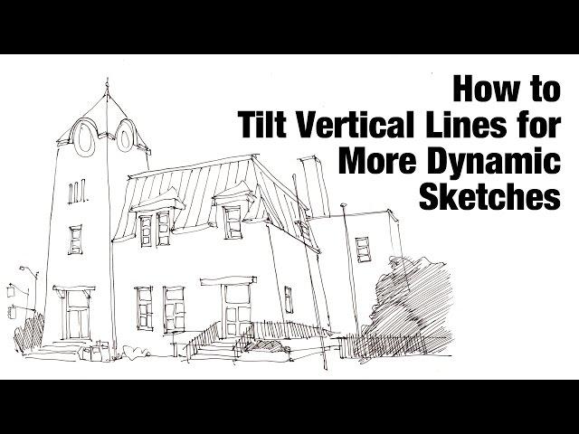 Tilt Vertical Lines for More Dynamic Urban Sketches (tutorial)
