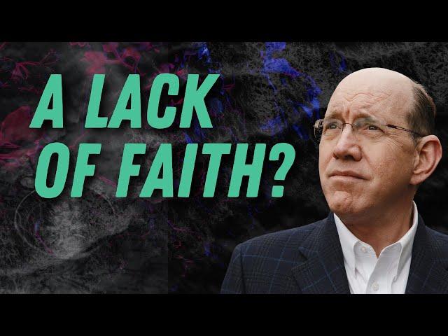 A Lack of Faith — Rick Renner