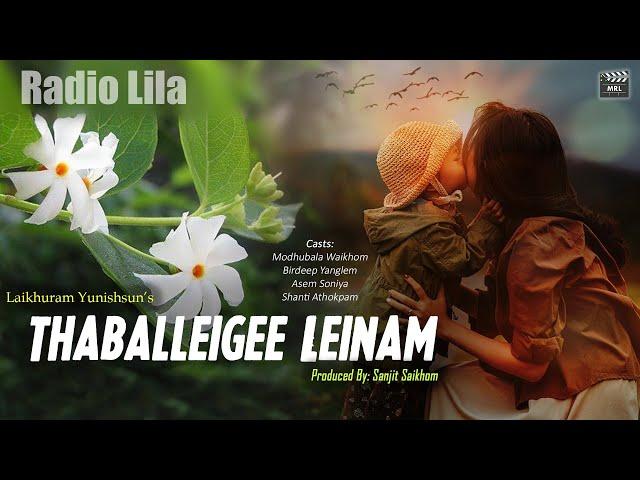 Radio Lila - Thaballeigee Leinam | Laikhram Yunishsun