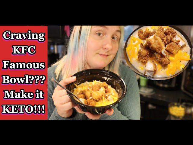 Easy Low Carb KFC Famous Bowl? So Delicious!