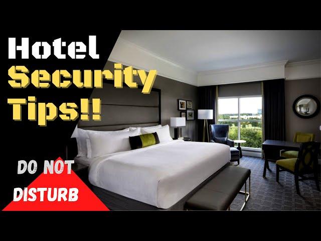 Hotel Security Tips