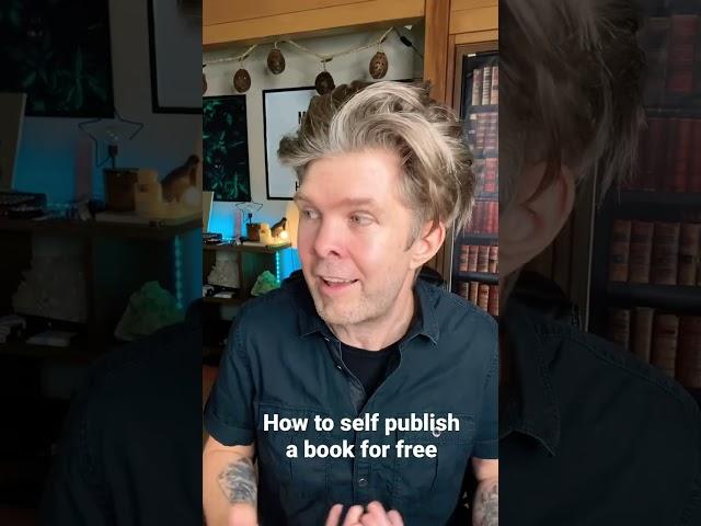 How to self publish a book for free (bestselling author platform: step #4)