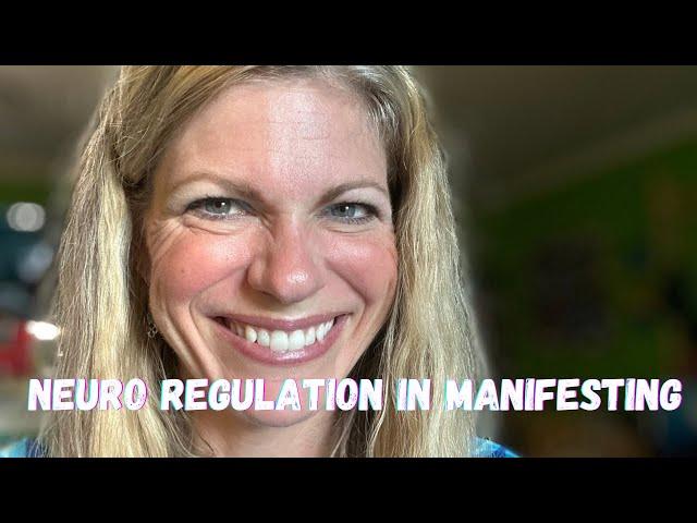 Importance of neuro regulation in manifesting || Especially for Specific Person!