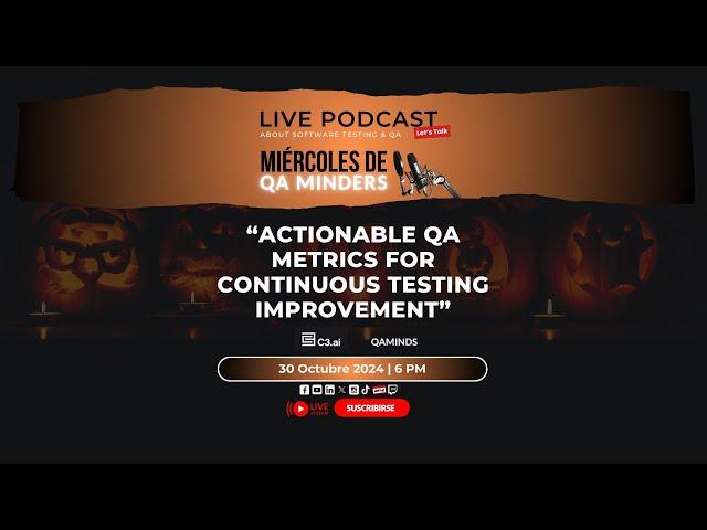 Actionable QA Metrics for Continuous Testing Improvement | Miércoles de QA minders