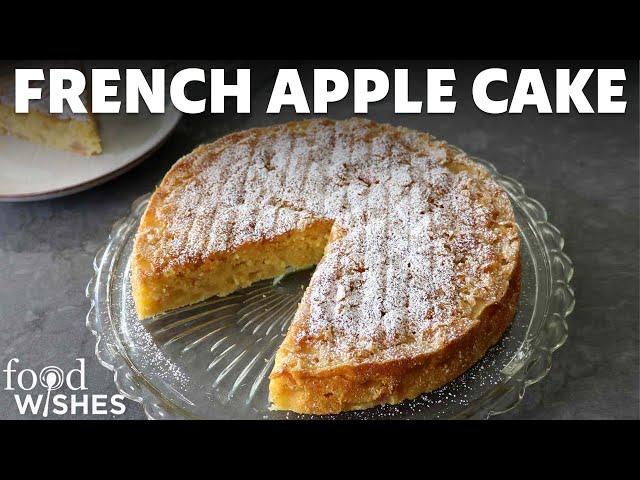 How to Make French Apple Cake | Food Wishes