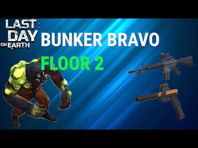 Bunker Bravo Floor 2 - Liquidator | Last Day on Earth