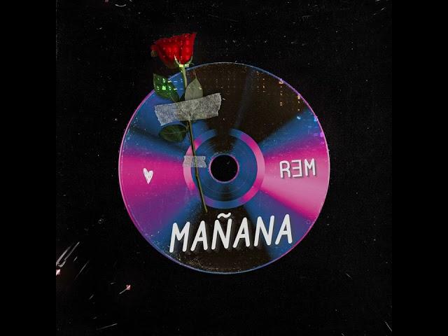 REM! - Mañana (Audio)