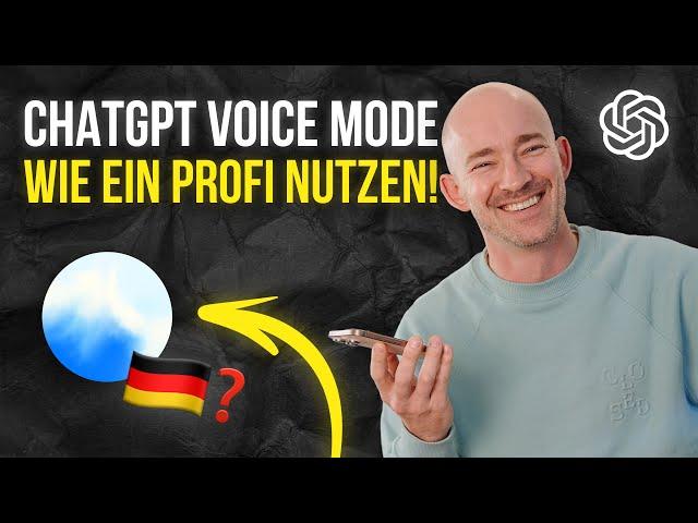 Meine TOP 4 METHODEN für den ChatGPT Advanced Voice Mode & Zugriff aus Deutschland! 