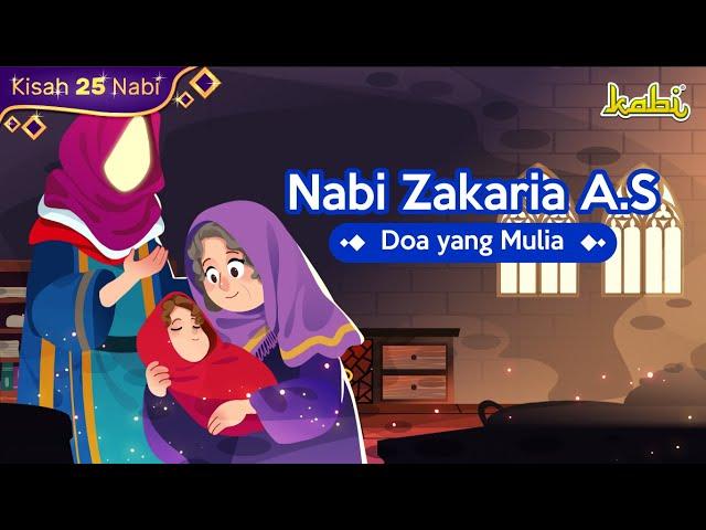 Kisah Nabi Zakaria AS - Doa yang Mulia | Kisah Teladan Nabi | Cerita Islami | Cerita Anak Muslim