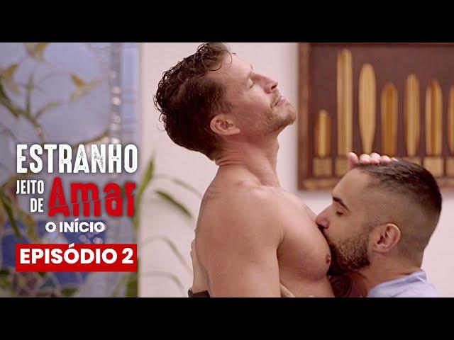 Estranho Jeito de Amar “O Início” - Episódio 02 [Gay Romance / BL Series / LGBTQIAPN+] Subtitles