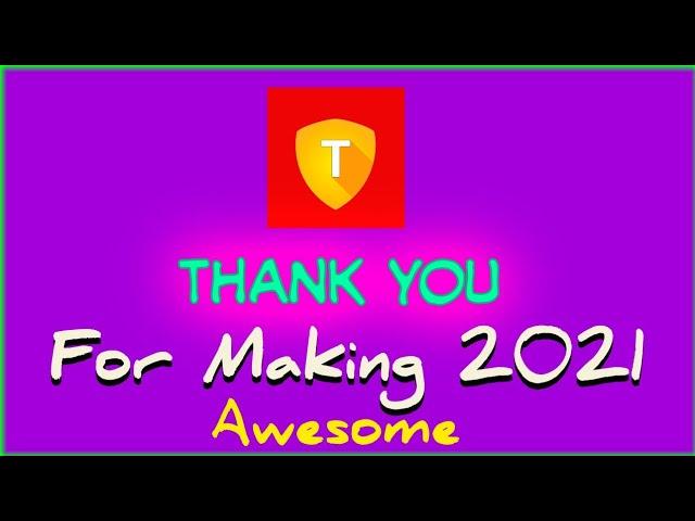 Thank you everyone for making 2021 awesome year for #TDevelopers