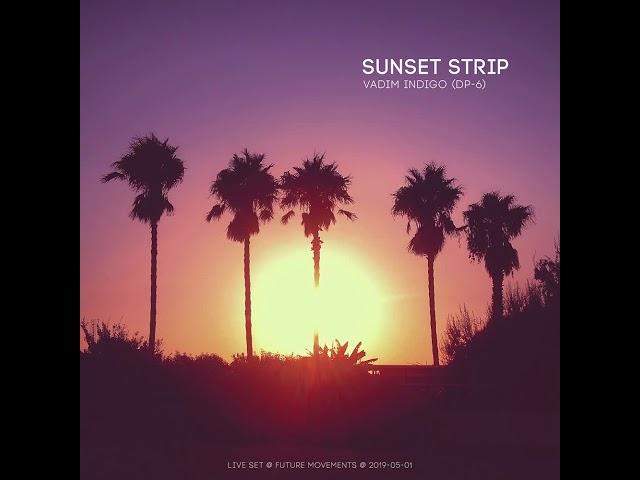 Vadim Indigo (DP-6) - Sunset Strip