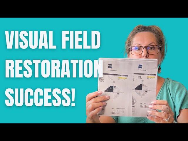 Visual Field Restoration Success | Advanced Vision Therapy