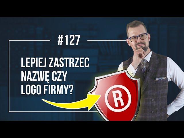 Lepiej Zastrzec NAZWĘ Czy LOGO firmy? [5 CASE STUDY]  Problemy z opatentowaniem nazwy firmy