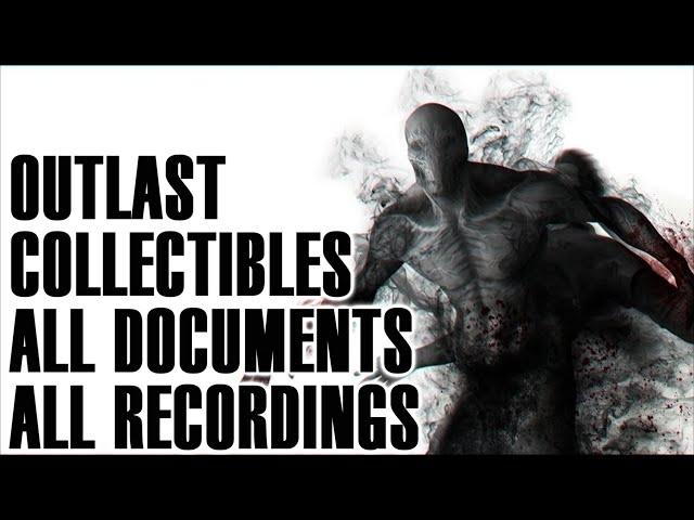 Outlast All Collectibles Guide - Pulitzer Trophy Achievement - All Documents & Recordings Locations