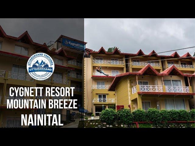 Cygnett Resort Mountain Breeze Nainital || Uttarakhand Ventures