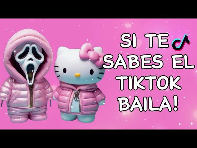 Si Te Sabes El Tiktok Baila! 2024