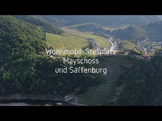 Wohnmobil Stellplatz Mayschoss und  die Saffenburg im schönen Ahrtal.