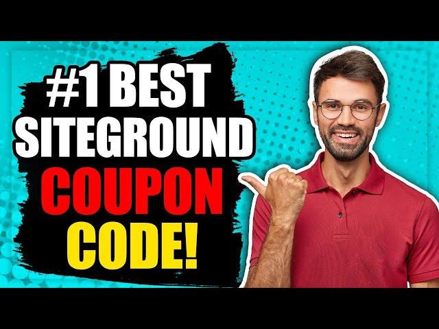  Siteground Coupon Code 2024  BEST Siteground Discount & Promo Code