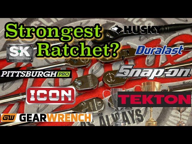 Strongest Ratchet Brand Ultimate Test SnapOn Tekton ICON GearWrench