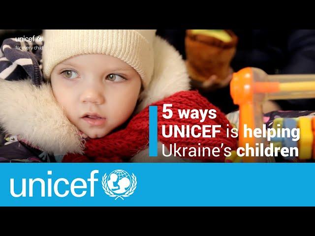 5 Ways we are helping Ukraine's children | UNICEF