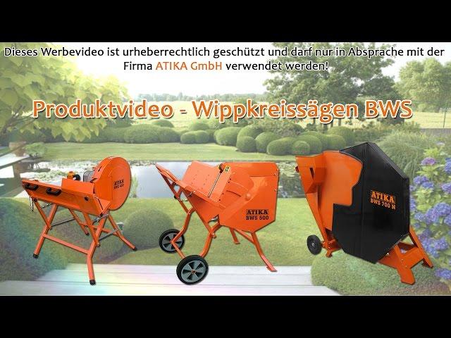 ATIKA Produktfilm - Wippkreissägen BWS 400 / 500 / 700