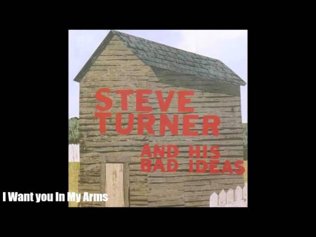 Steve Turner And His Bad Ideas Full Album