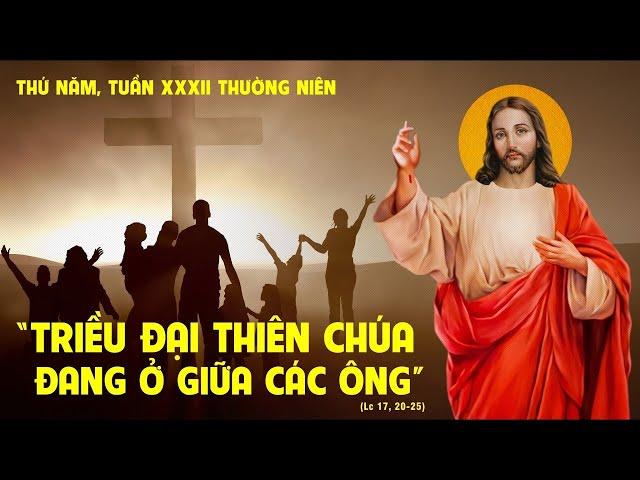 LỜI CHÚA NGÀY 14 - 11 THỨ 5 TUẦN 32 THƯỜNG NIÊN -  PM.CAO HUY HOÀNG, ĐỨC TRỌNG