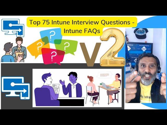 Top 75 Intune Interview Questions   Intune Frequently Asked Questions - FAQ - #MSIntune