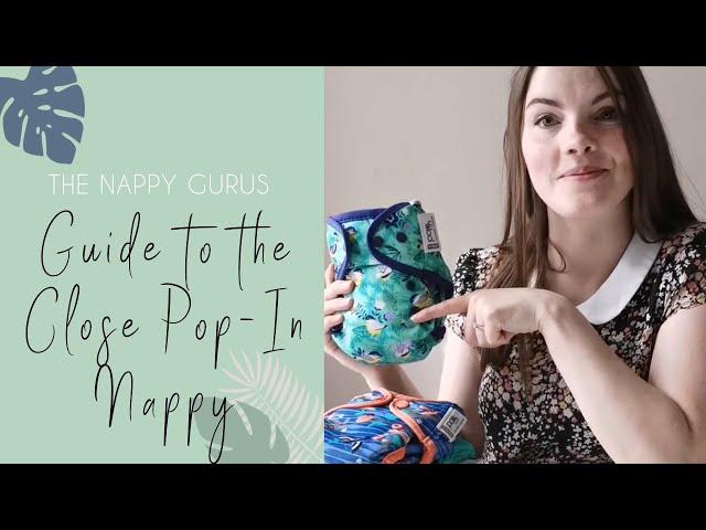 A Nappy Guru Guide to the Close Parent Pop-in V2 Nappy