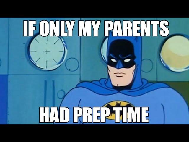 Batman With Prep Time