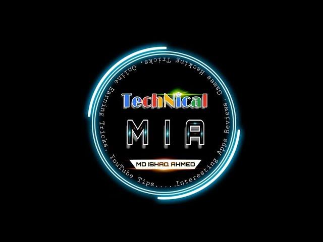 Technical MIA || Intro Video By Technical MIA