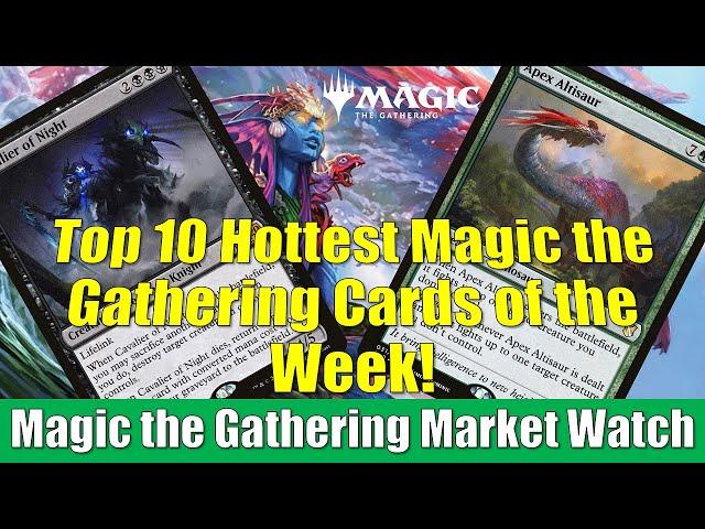 MTG Market Watch Top 10 Hottest Cards of the Week: Apex Altisaur and Much More