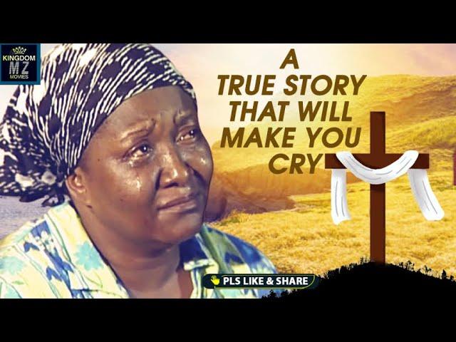 This Touching True Life Story Will Move You To Tears To Praise God Almighty - A Nigerian Movie