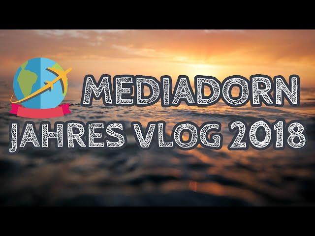 MediaDorn - Jahres VLOG 2018