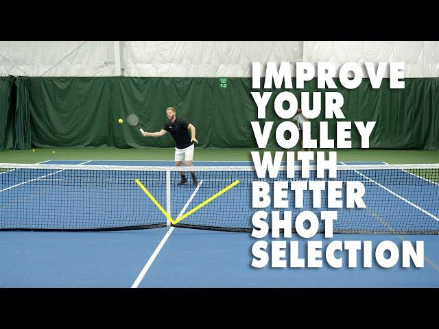 Improve Your Tennis Volley With Better Shot Selection - Tennis Lesson