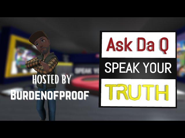 Ask Da Q Speak Your Truth Luxe Visions Episodes