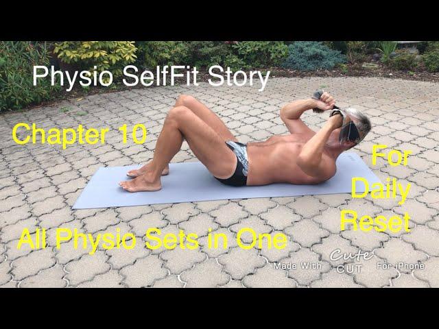 All Physio Sets in One for daily BodyMind Reset basic skills unique for Human all muscles synchrony