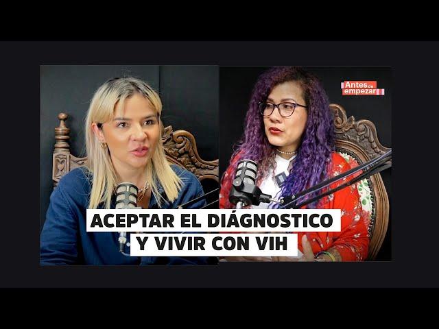 EP. 1. Vivir con Vih y aceptar el diagnostico - La historia de Rosabel.