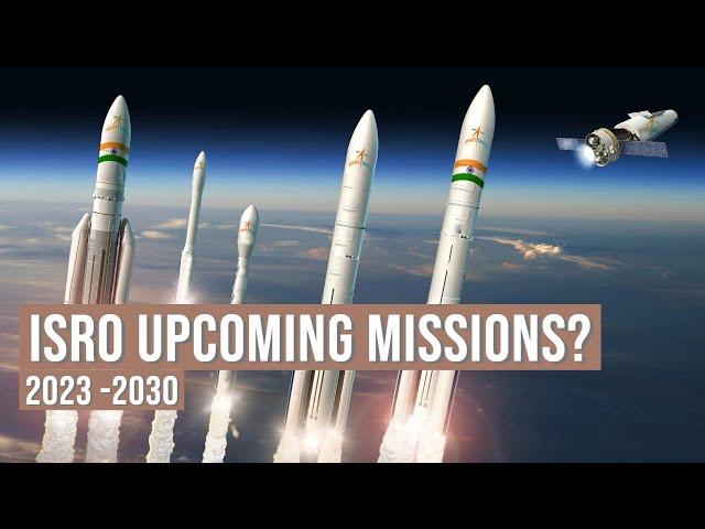 ISRO All Mission Till 2030 | The Upcomming Space Superpower ISRO