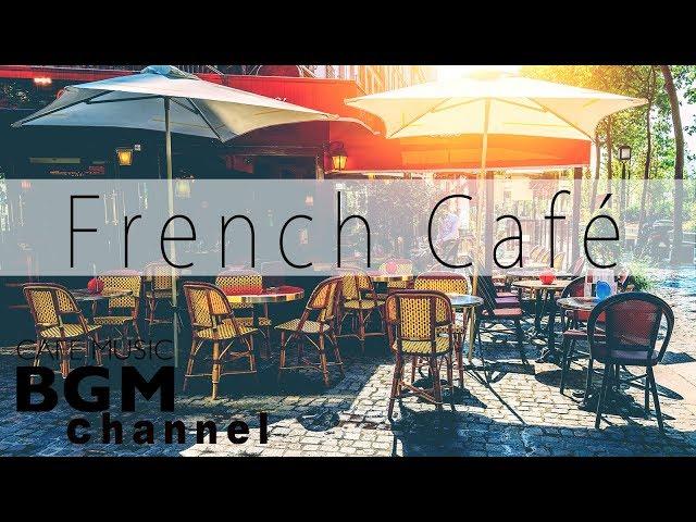 French Cafe - Accordion Romantic French Music, Jazz & Bossa Nova