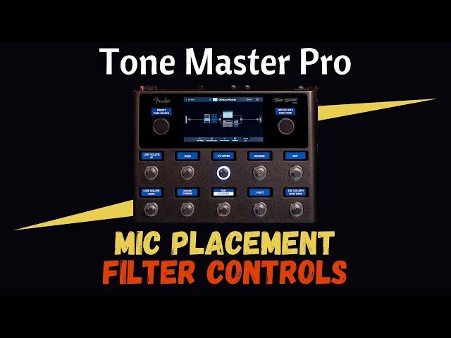 Mic Placement,  Proximity Effect and Filters | Fender Tone Master Pro