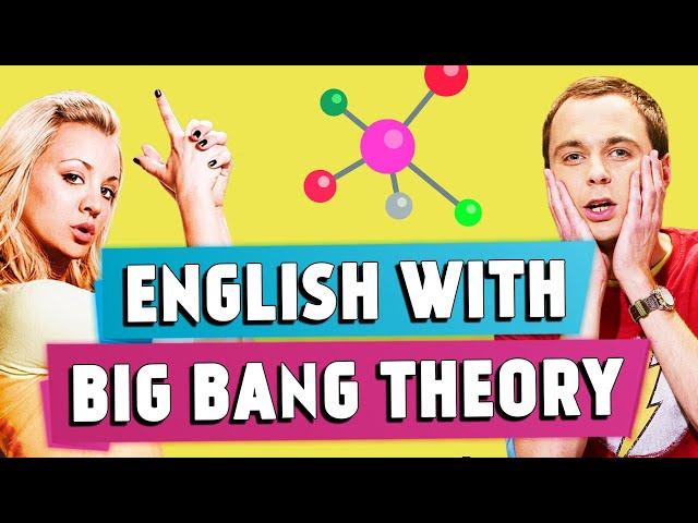 Learn English With The Big Bang Theory | Vol. 3