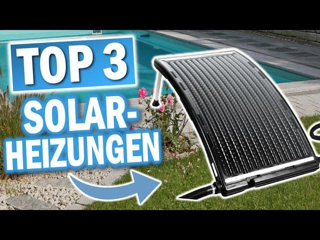 POOL SOLARHEIZUNGEN: Die 3 Besten Modelle 2025!