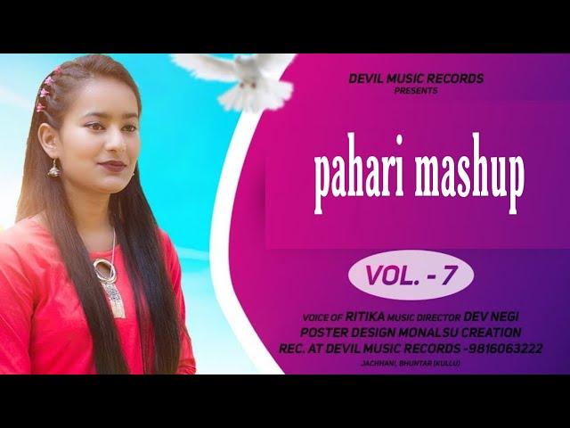 HINDI PAHARI MASHUP VOL 7 || LATEST MASHUP VIDEO || DEVIL MUSIC RECORDS